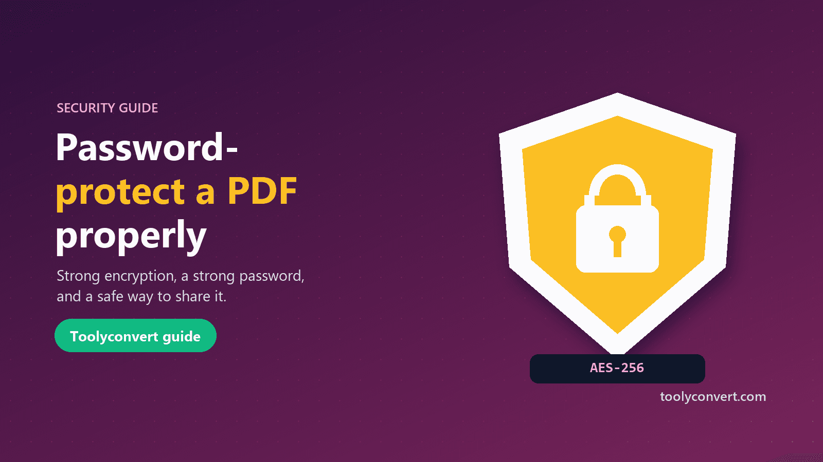 How to Password-Protect a PDF (and Share It Safely) article