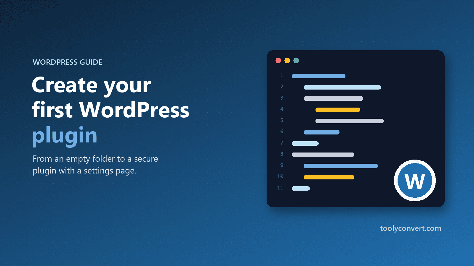 How to Create Your First WordPress Plugin (Step by Step) article