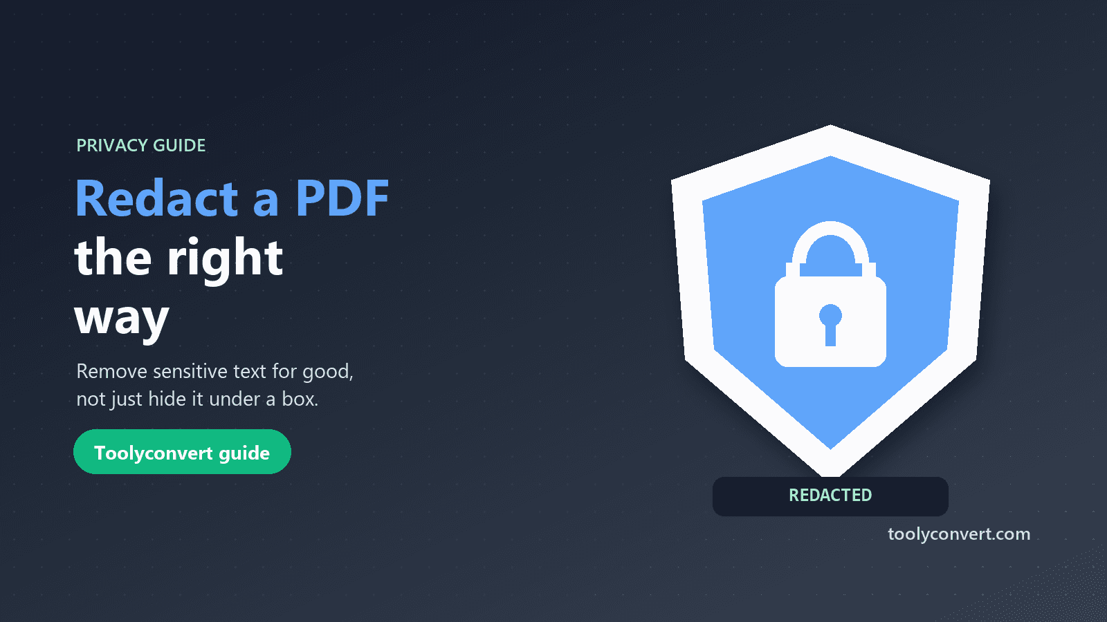 How to Redact a PDF Properly (Black Boxes Are Not Enough) article