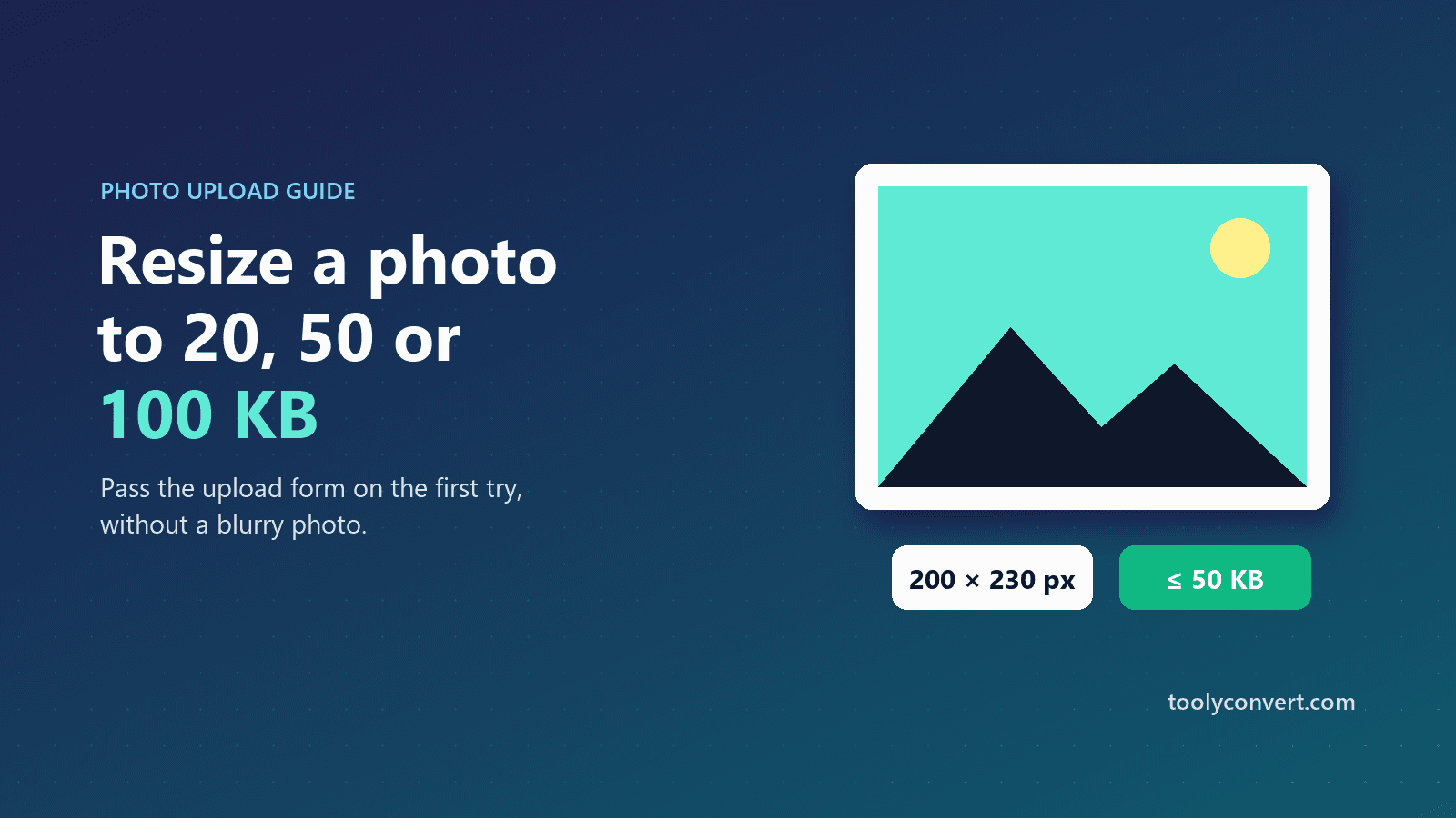 How to Resize a Photo to 20 KB, 50 KB or 100 KB for Online Forms article