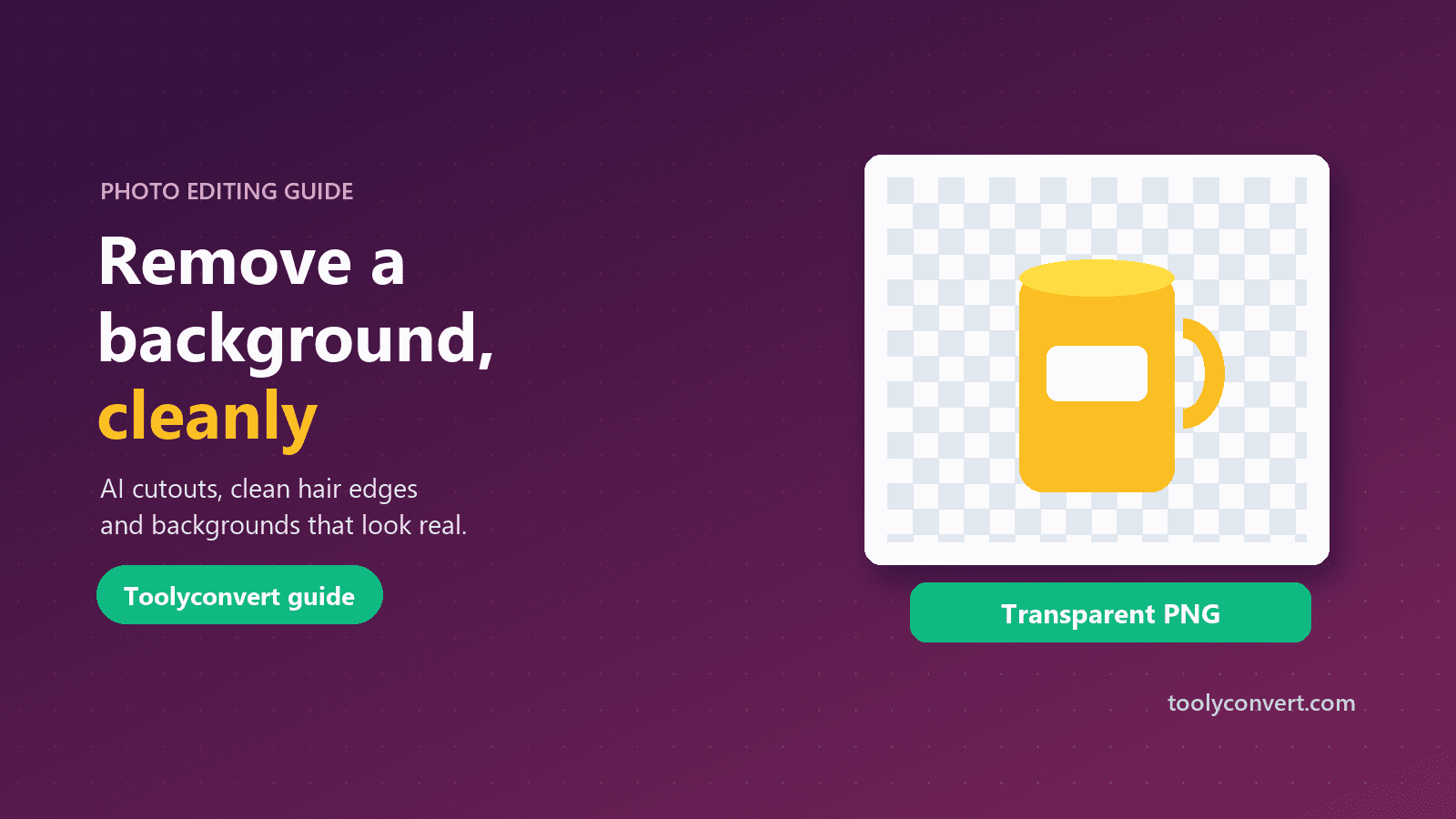How to Remove a Background from a Photo (and Get Clean Edges) article